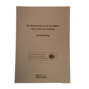 ATT DOKUMENTERA OCH UTVÄRDERA
